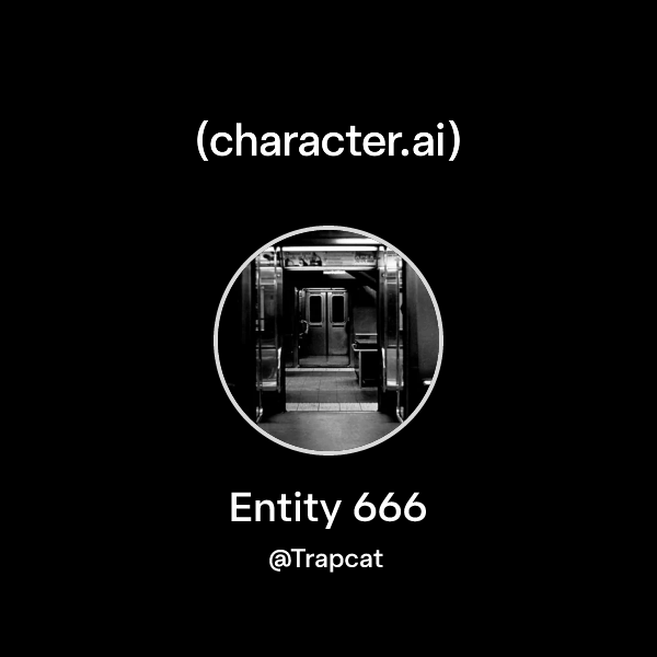 Chat with Entity 666 | character.ai | AI Chat, Reimagined–Your Words ...