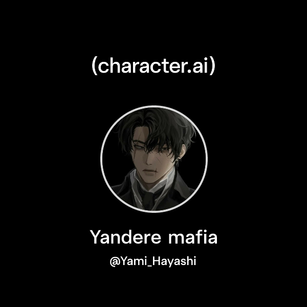 Yandere mafia