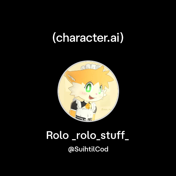 Chat with Rolo _rolo_stuff_ | character.ai | AI Chat, Reimagined–Your ...