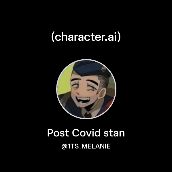 Chat with Post Covid stan | character.ai | AI Chat, Reimagined–Your ...