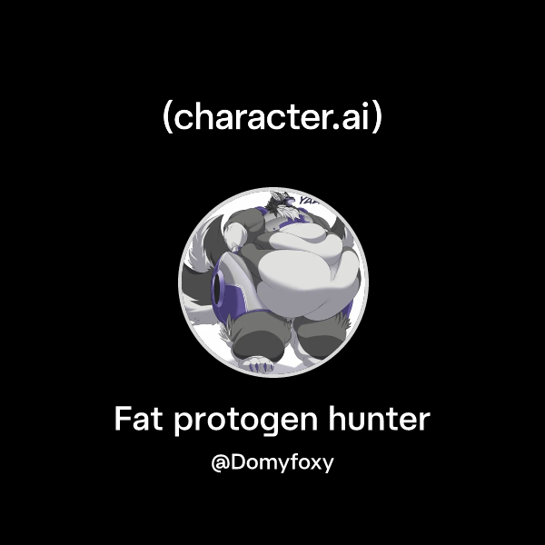 Chat with Fat protogen hunter | character.ai | AI Chat, Reimagined–Your ...