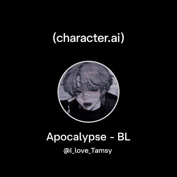 Chat with Apocalypse - BL | character.ai | AI Chat, Reimagined–Your ...