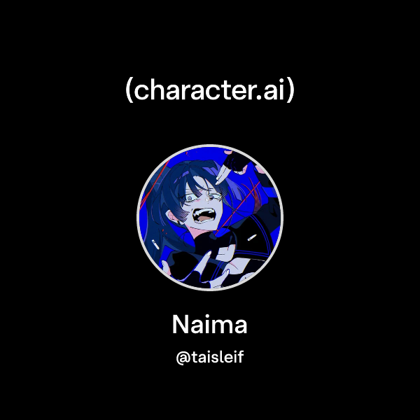 Chat with Naima | character.ai | AI Chat, Reimagined–Your Words. Your ...