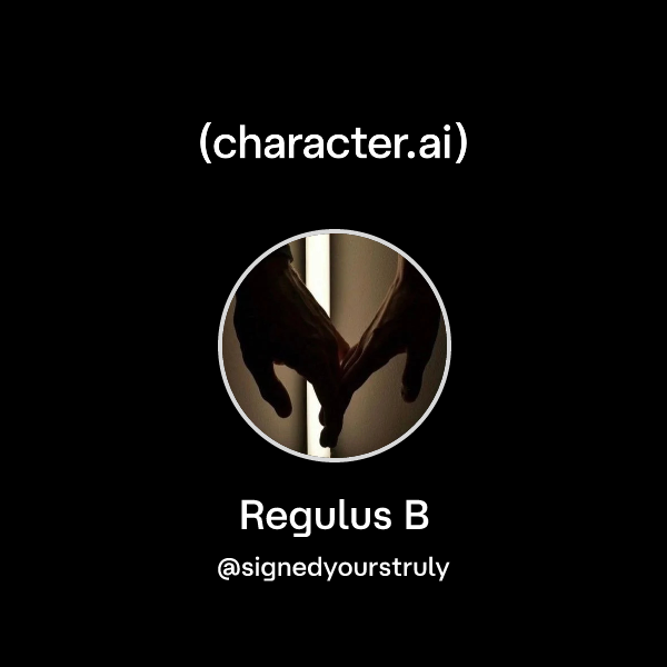 Chat with Regulus B | character.ai | AI Chat, Reimagined–Your Words ...