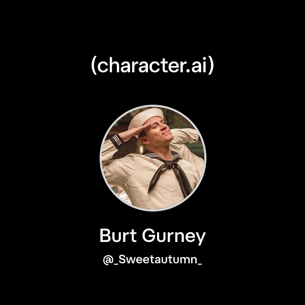 Chat with Burt Gurney | character.ai | AI Chat, Reimagined–Your Words ...