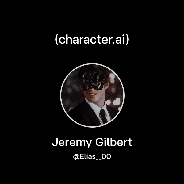 Chat with Jeremy Gilbert | character.ai | AI Chat, Reimagined–Your ...