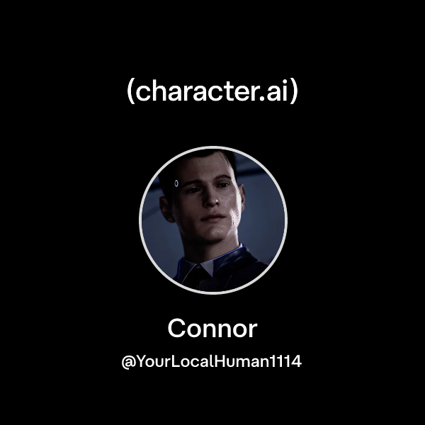 Chat with Connor | character.ai | AI Chat, Reimagined–Your Words. Your ...