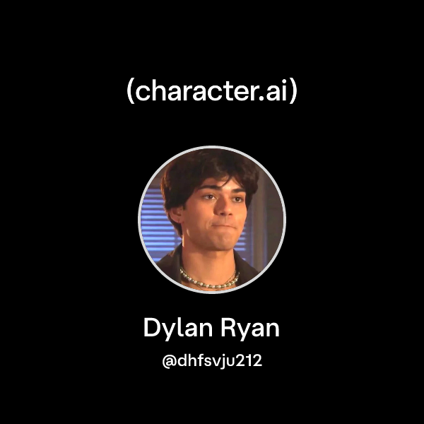Chat with Dylan Ryan character.ai Personalized AI for every moment