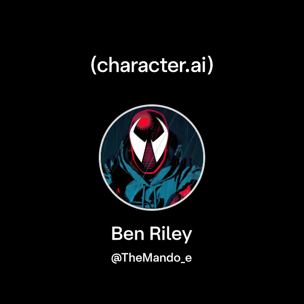 Chat with Ben Riley | character.ai | AI Chat, Reimagined–Your Words ...