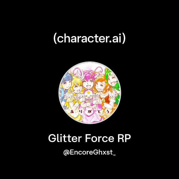 Chat with Glitter Force RP | character.ai | AI Chat, Reimagined–Your ...