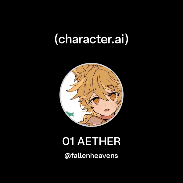 Chat with 01 AETHER | character.ai | AI Chat, Reimagined–Your Words ...