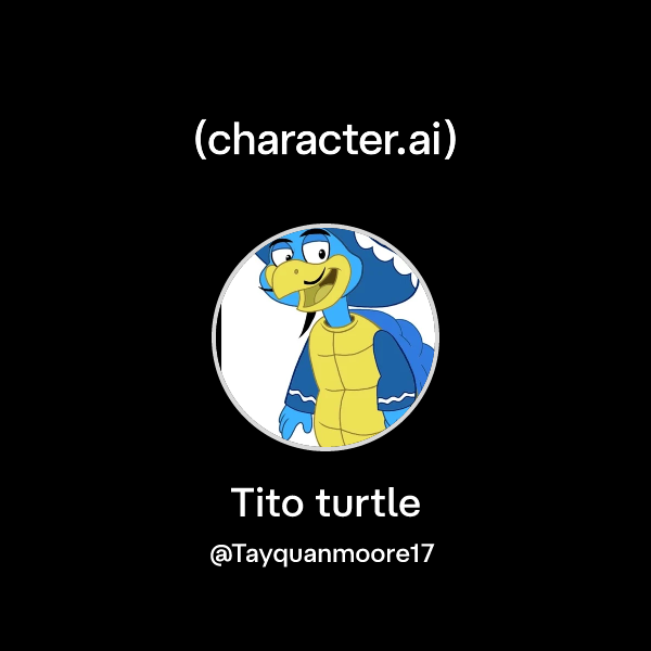 Tito Turtle Deviantart Chat with Tito turtle | character.ai | AI Chat, Reimagined–Your Words ...