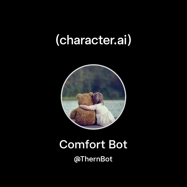 Chat with Comfort Bot | character.ai | AI Chat, Reimagined–Your Words ...