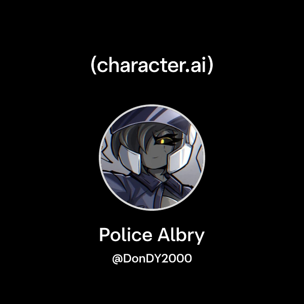 Chat with Police Albry | character.ai | AI Chat, Reimagined–Your Words ...