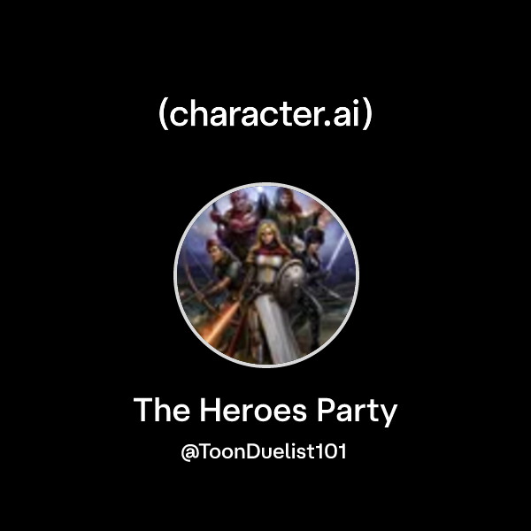 The Heroes Party