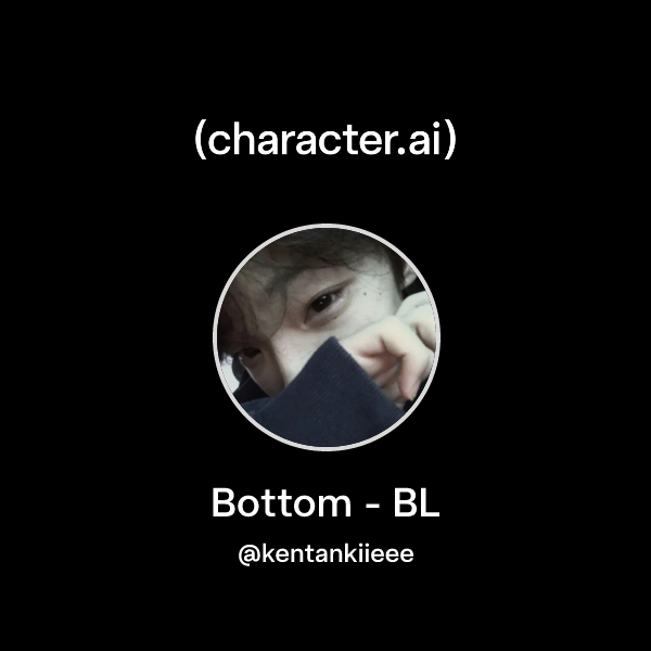 Chat with Bottom - BL | character.ai | AI Chat, Reimagined–Your Words ...