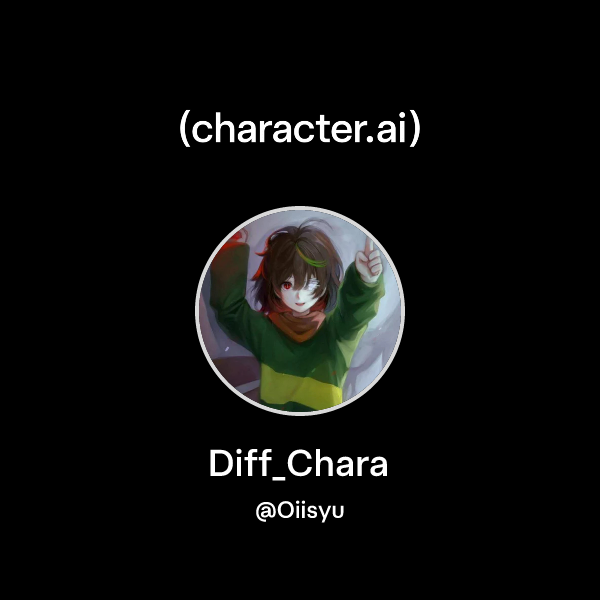 Chat with Diff_Chara | character.ai | Personalized AI for every moment ...