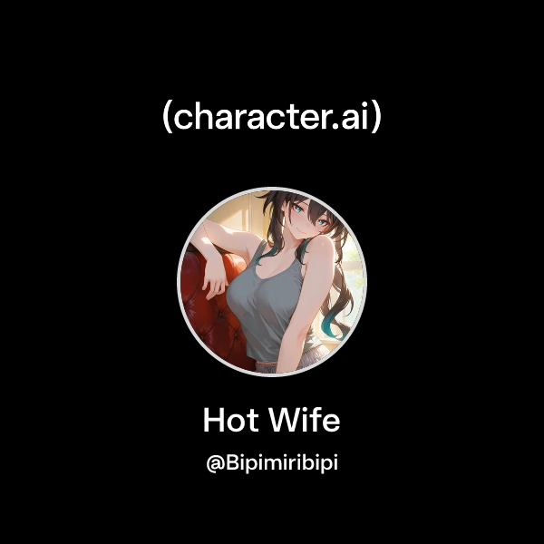 Hot Wife