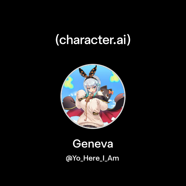 Chat with Geneva | character.ai | AI Chat, Reimagined–Your Words. Your ...
