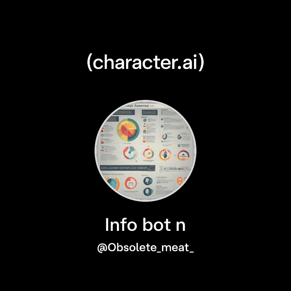 Chat with Info bot n | character.ai | Personalized AI for every moment ...
