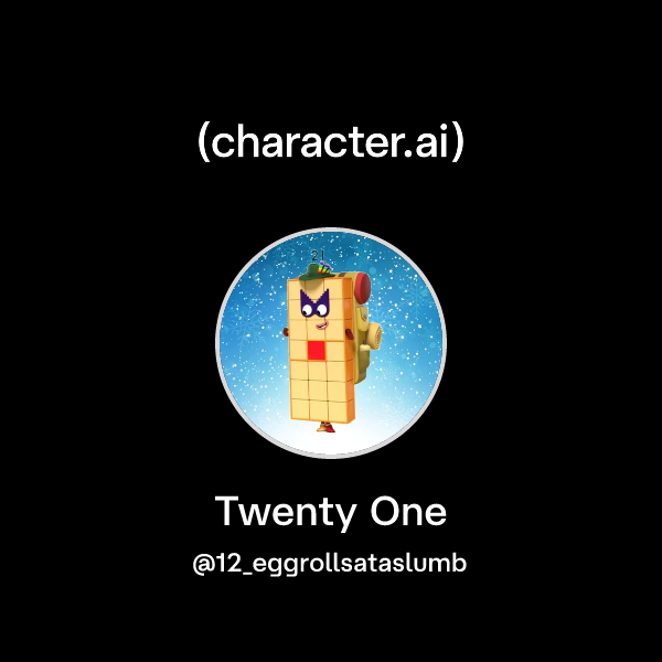 Chat with Twenty One | character.ai | AI Chat, Reimagined–Your Words ...