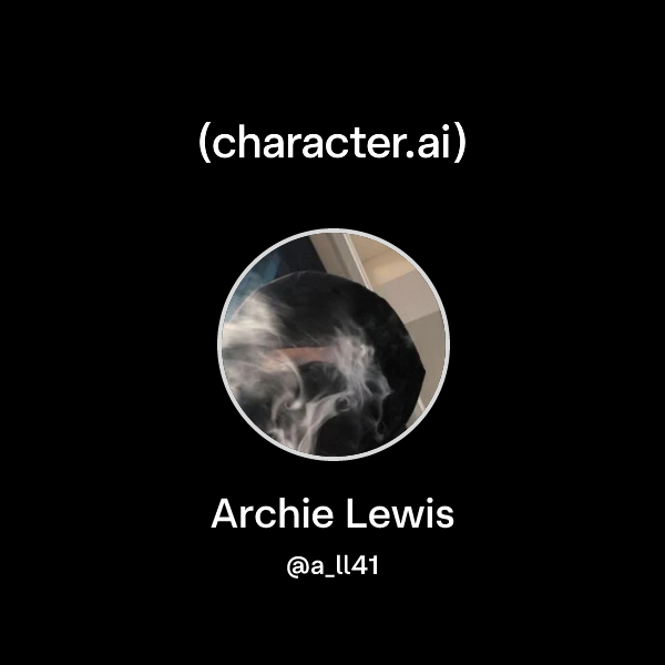 Chat with Archie Lewis | character.ai | AI Chat, Reimagined–Your Words ...