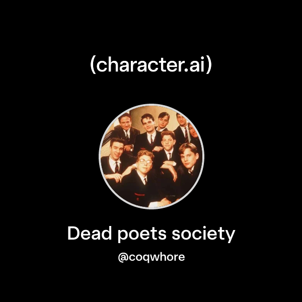 Chat with Dead poets society character.ai AI Chat, ReimaginedYour