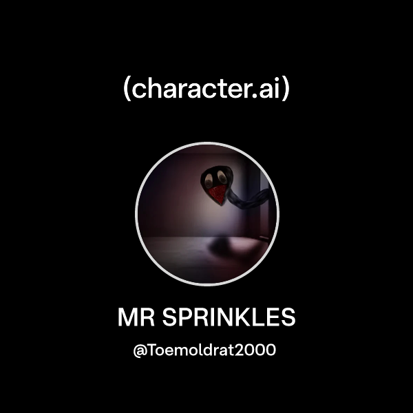 Chat with MR SPRINKLES | character.ai | Personalized AI for every ...