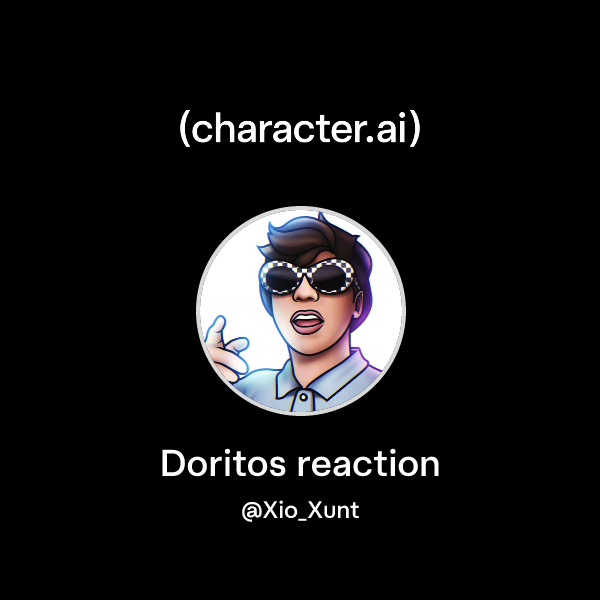 Chat with Doritos reaction | character.ai | AI Chat, Reimagined–Your ...