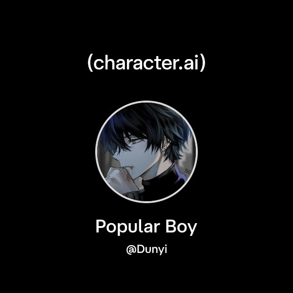 Chat with Popular Boy | character.ai | AI Chat, Reimagined–Your Words ...