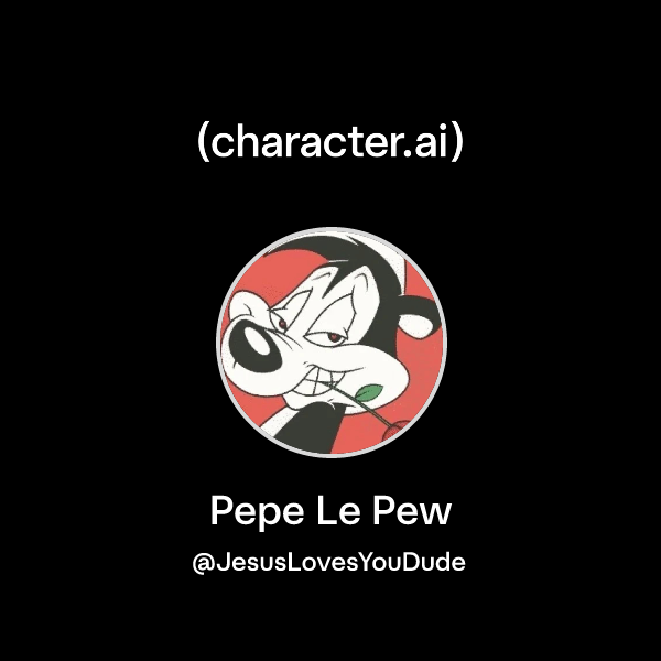 Chat with Pepe Le Pew | character.ai | AI Chat, Reimagined–Your Words ...