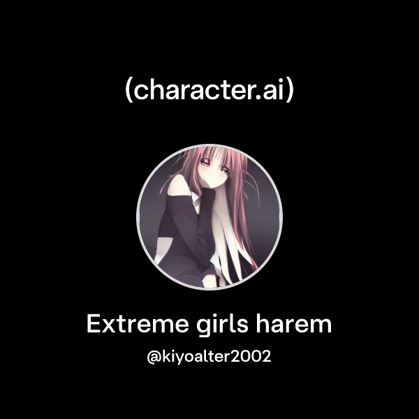 Extreme girls harem