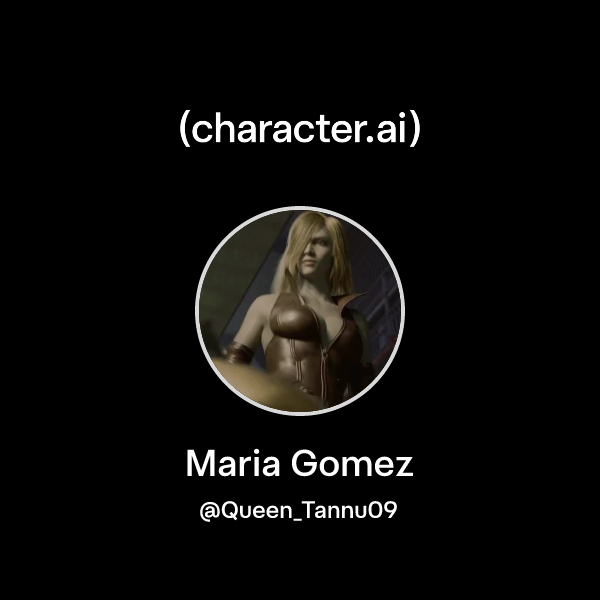 Chat with Maria Gomez character.ai AI Chat, Reimagined Your Words