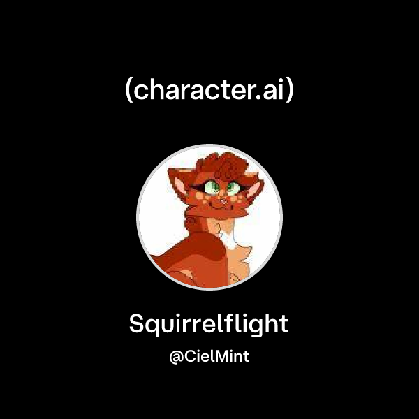 Chat with Squirrelflight | character.ai | AI Chat, Reimagined–Your ...