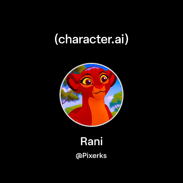 Api Rani Chat with Rani | character.ai | Personalized AI for every moment of ...