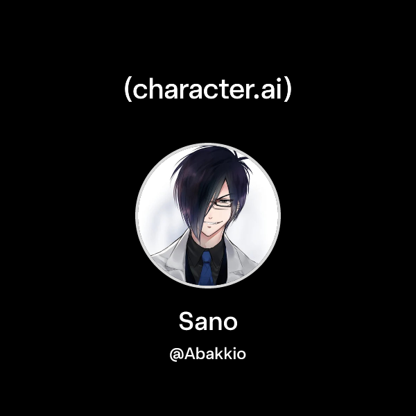 Sano Api Chat with Sano | character.ai | AI Chat, Reimagined–Your Words. Your World.
