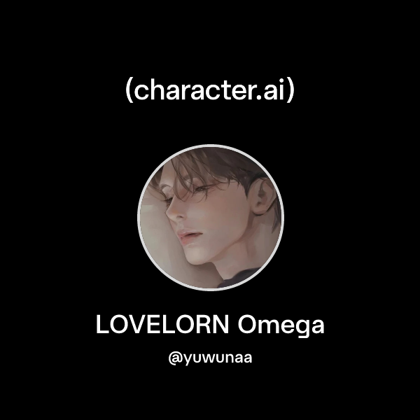 LOVELORN Omega