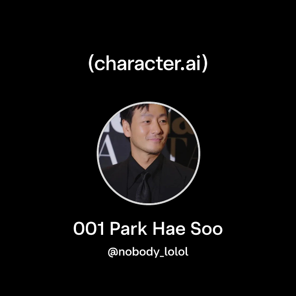 Word Roub Chat with 001 Park Hae Soo | character.ai | AI Chat, Reimagined–Your ...
