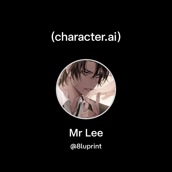 Chat with Mr Lee | character.ai | AI Chat, Reimagined–Your Words. Your ...