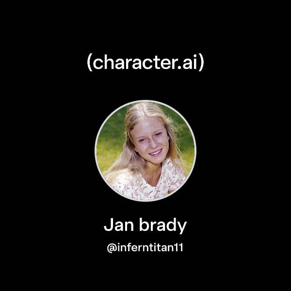 Chat with Jan brady | character.ai | AI Chat, Reimagined–Your Words