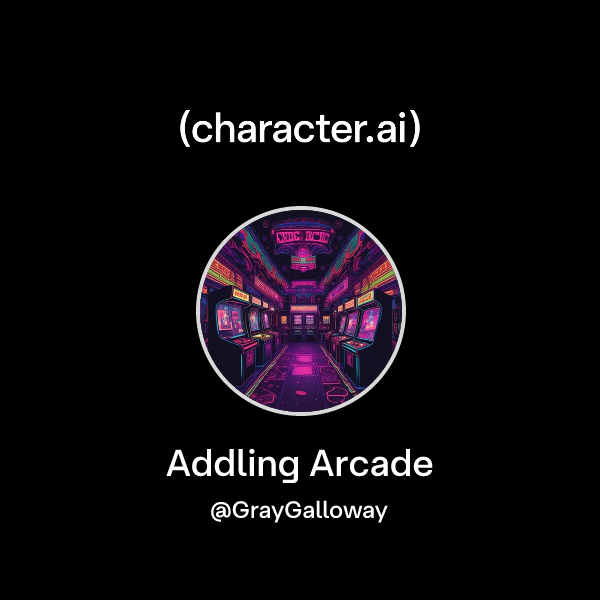 Chat with Addling Arcade | character.ai | AI Chat, Reimagined–Your ...
