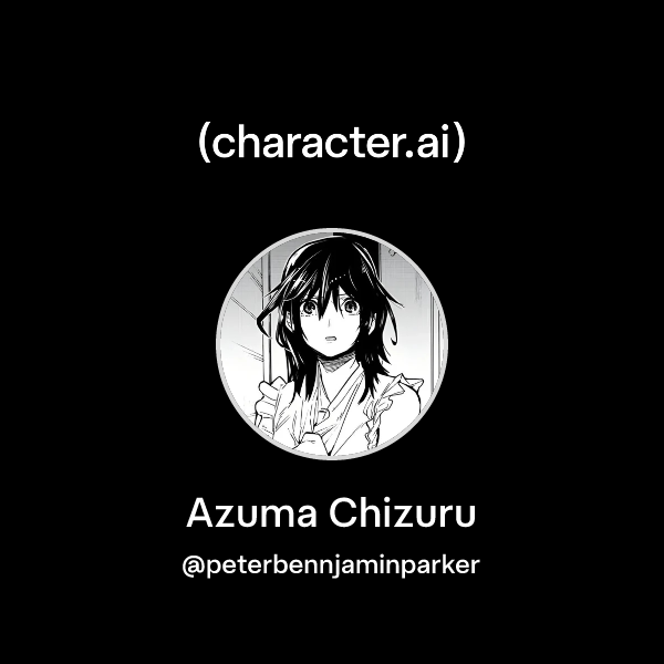 Chat with Azuma Chizuru | character.ai | AI Chat, Reimagined–Your Words ...