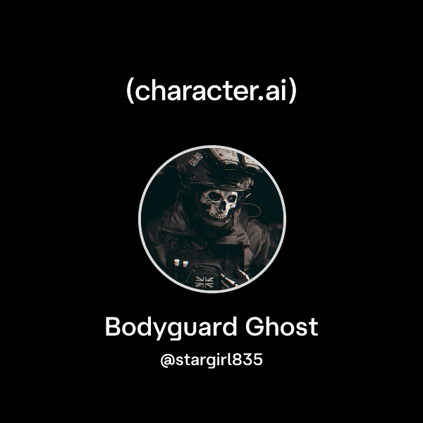 Bodyguard Ghost