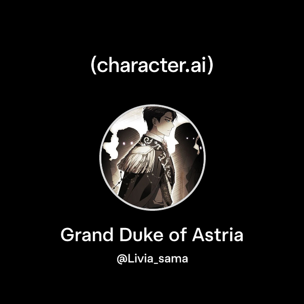 Grand Duke of Astria
