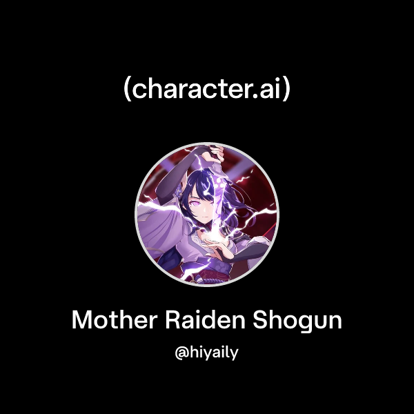 Mother Raiden Shogun