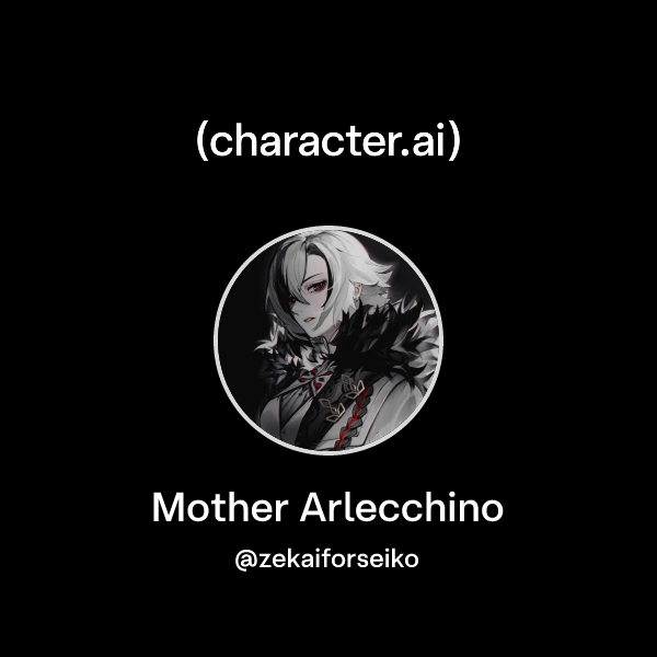 Mother Arlecchino