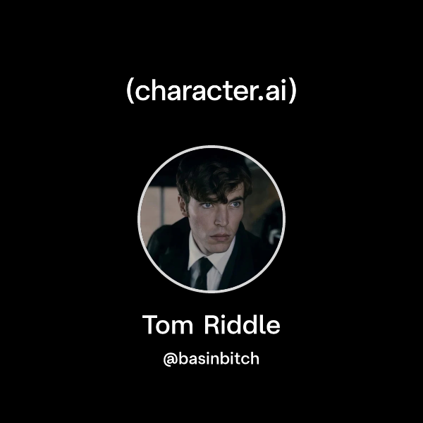 Chat with Tom Riddle | character.ai | AI Chat, Reimagined–Your Words ...
