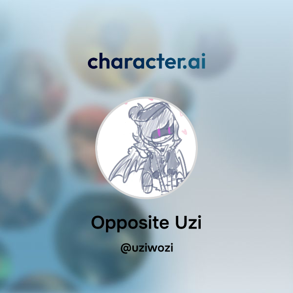 Chat with Opposite Uzi | character.ai | Personalized AI for every ...