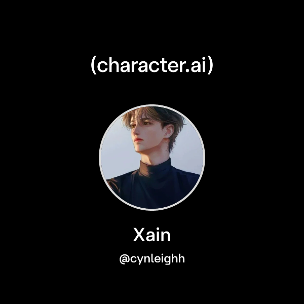 Chat with Xain | character.ai | AI Chat, Reimagined–Your Words. Your World.