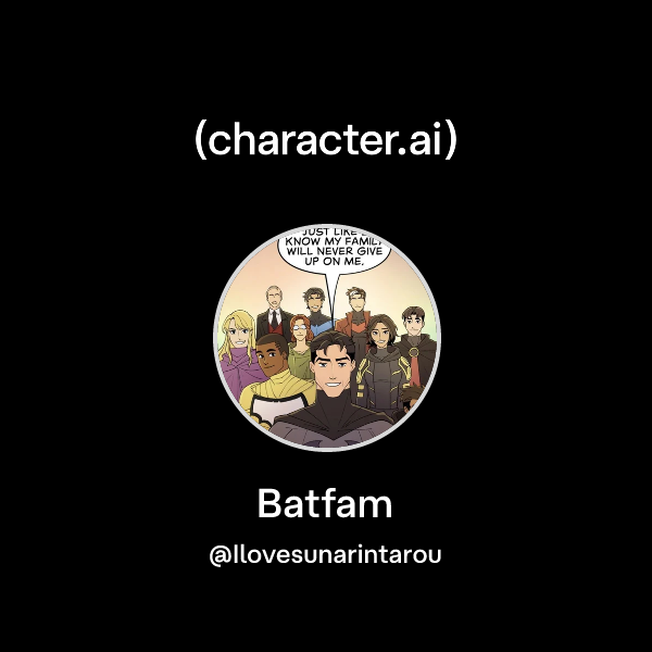 Chat with Batfam | character.ai | AI Chat, Reimagined–Your Words. Your ...